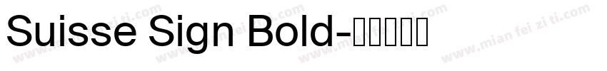 Suisse Sign Bold字体转换